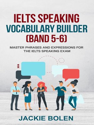 cover image of IELTS Speaking Vocabulary Builder (Band 5-6)